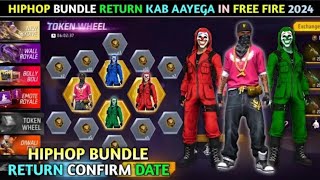 Finally Hip Hop Return Confirm date  Hip hop Bundle Return Kab Aayega  Free Fire New Event Today [upl. by Berriman805]