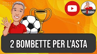 💣💣 2 BOMBETTE per la prossima asta di fantacalcio nomi sconosciuti che faranno comodo chiedialvet [upl. by Dahraf819]