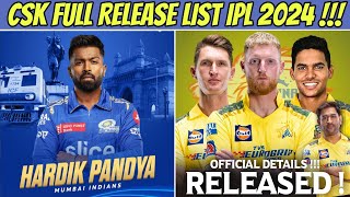 IPL 2024  Csk Released Players List 🔥  Hardik Pandya To Mi Trade Confirmed [upl. by Marino54]