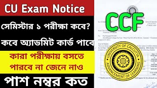 CU Exam Notice 2024  CU Semester 1 exam date  CU exam date Semester 1  CCF exam date  CU notice [upl. by Alled]