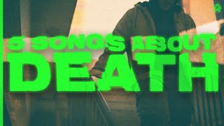 5 Songs About Death to Help you Grieve [upl. by Ahsiuq911]