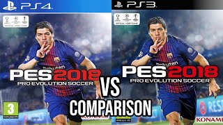 PES 2018 PS4 Vs PS3 [upl. by Kung598]