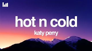 Katy Perry  Hot N Cold Lyrics [upl. by Alage]