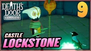 9  DEATHS DOOR Gameplay Walkthrough  Castle Lockstone The Frozen Fortress  PC XBOX Furo Complete [upl. by Kerat]