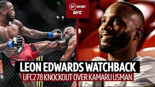 UFC Watchback 🔥 Leon Edwards Relives Stunning KO win over Kamaru Usman 🏆 UFC286  UFCLondon [upl. by Assinna]