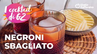 NEGRONI SBAGLIATO  I COCKTAIL di GIALLOZAFFERANO 😍❤️😎 [upl. by Eckmann172]