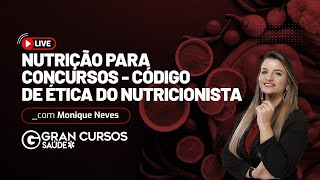 Nutrição para concursos  Código de Ética do Nutricionista com Monique Neves [upl. by Aneekas]