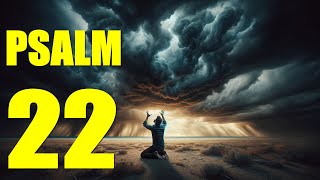 Psalm 22 Reading Embracing Hope in Times of Darkness With words  KJV [upl. by Iaverne]