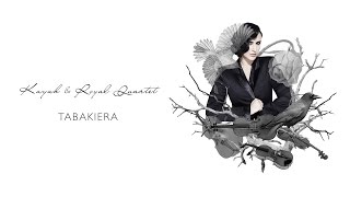 Kayah amp Royal Quartet  Tabakiera Official Audio [upl. by Gnahk]