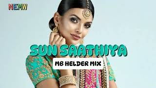 LAGU INDIA REMIX  SUN SAATHIYA  MB HELDER🔊 [upl. by Gaw133]