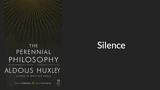 Live Reading  The Perennial Philosophy  Chapter 15  Silence [upl. by Yusem]