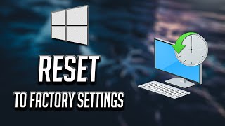 How to Reset Windows 10 to Factory Settings 2024 [upl. by Sivi35]