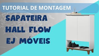 Tutorial de Montagem da Sapateira Hall Flow  OnlineMontador EJ Móveis [upl. by Ahsiral861]