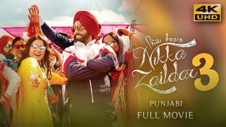 Nikka Zaildar 3 2019 Punjabi Full Movie  Starring Ammy Virk Wamiqa Gabbi Nirmal Rishi [upl. by Artamas]