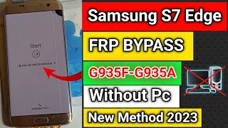 Samsung S7 Edge Frp Bypass  S6 Edge Plus S7 Edge Google Account Bypass Without Pc New Method 2023 [upl. by Ecirpak671]