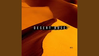 Desert Rose Radio Edit [upl. by Jimmie467]