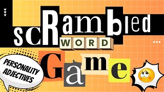 Scrambled Word Games  Guess the Word Game  Personality Adjectives [upl. by Alyak]