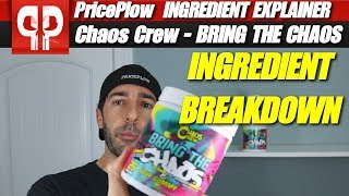 Chaos Crew BRING THE CHAOS Ingredients Explained [upl. by Eseerehc]