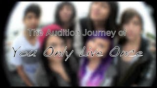 The Audition Journey of You Only Live Once [upl. by Toma]