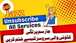 How to Unsubscribe Jazz Extra Service  Jazz All Services UnSubscribe Code  TechITMaster [upl. by Mercier487]