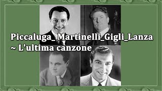 PiccalugaMartinelliGigliLanza  Lultima canzone [upl. by Yaron]