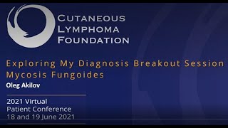 Virtual Patient Conference Mycosis Fungoides [upl. by Akkahs]