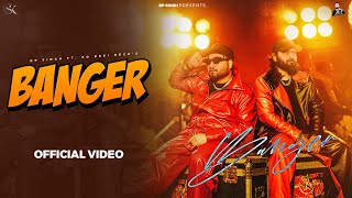 Banger Official Music Video RP Singh  KD Desi Rock  Haryanvi Song 2024 [upl. by Normie]