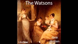 The Watsons by Jane Austen FULL Audio Book [upl. by Philbo]