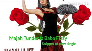 SENORITA AHA Majah Tunder ft Baba Fizzy brand new single 2018 [upl. by Fruma]