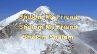 Shalom My Friend [upl. by Eenhat]