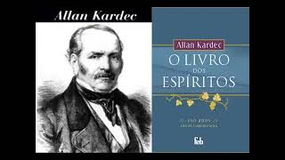 O Livro dos Espíritos Allan Kardec Audiobook [upl. by Hsakaa]