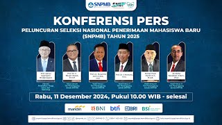 KONFERENSI PERS PELUNCURAN SELEKSI NASIONAL PENERIMAAN MAHASISWA BARU SNPMB PTN TAHUN 2025 [upl. by Hirsch]