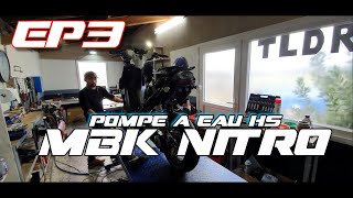 MBK NITRO Pompe à eau et joint de culasse EP3 [upl. by Eltsirk]