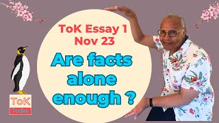 ToK Essay1 Nov 23 Are facts alone enough [upl. by Tri]