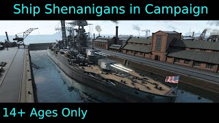 Ship Shenanigans in Campaign  Ultimate Admiral Dreadnoughts [upl. by Annovaj893]