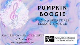 Pumpkin Boogie  Piano Adventures Lesson Book 2B [upl. by Aneekas]