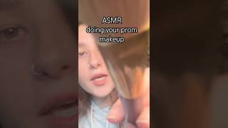 asmrshorts doing your prom makeup [upl. by Hceicjow114]