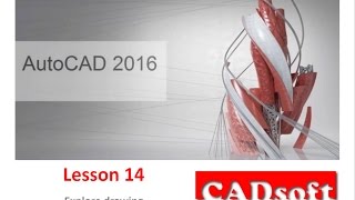 AutoCAD 2016 English  Lesson 14149  Explore drawing [upl. by Ignatz]