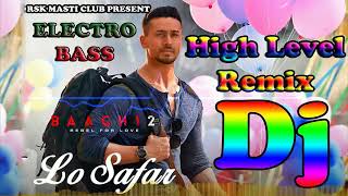 Losafar  baaghi2 Tiger shroff new songs dj mix [upl. by Berte]