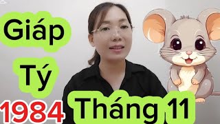 tuổi Giáp Tý SN 1984 Nam Nữ tháng 11 âm lịch năm 2024 vận hạn ra sao xem để biết [upl. by Brandea]