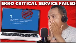 COMO RESOLVER O ERRO CRITICAL SERVICE FAILED [upl. by Airitac]