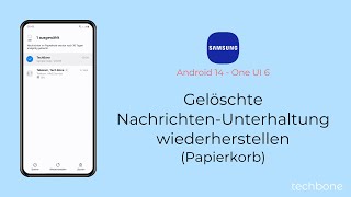 Gelöschte NachrichtenUnterhaltung aus Papierkorb wiederherstellen  Samsung Android 14  One UI 6 [upl. by Leiso]