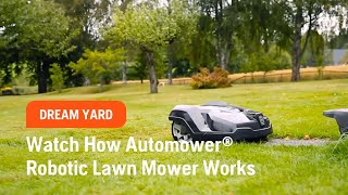 Watch How Husqvarna Automower® Robotic Lawn Mower Works [upl. by Arikaahs858]