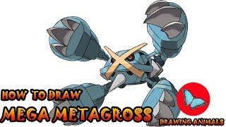 How To Draw Mega Metagross Pokemon  Drawing Animals [upl. by Vastha]