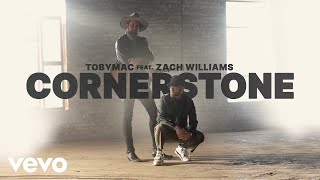 TobyMac  Cornerstone Radio Edit  Audio ft Zach Williams [upl. by Britton]