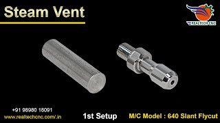 Steam Vent  RealTech CNC Machine VD272 [upl. by Andaira]