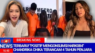 Selebgram Chandrika Chika Terancam Pidana 4 Tahun Penjara Terkait Kasus N4RK0B4 Hot News [upl. by Malim22]