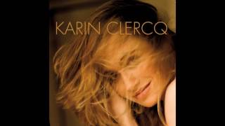 Karin Clercq  Alcool [upl. by Purdy]