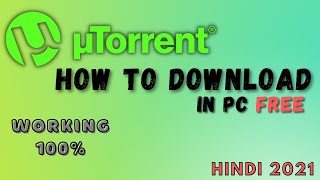 How to Download and Install uTorrent in Windows 10  download uTorrent 2021  In HIndi [upl. by Lundgren]