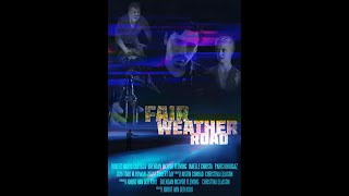 Trailer Fair Weather Road [upl. by Relda]